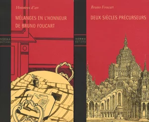 Bruno Foucart, textes réunis par B. Jobert avec A. Goetz & S. Texier